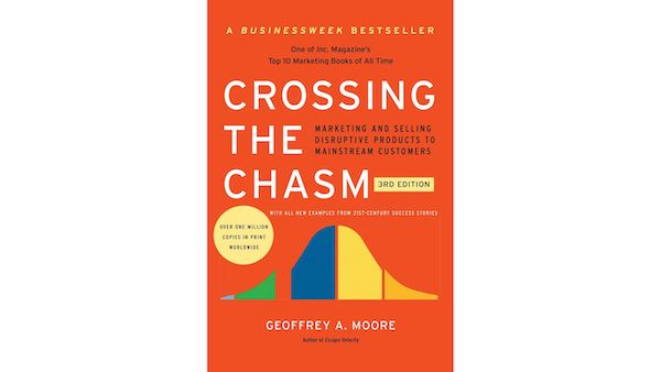 Crossing the Chasm