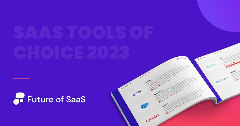 SaaS Tools of Choice 2023