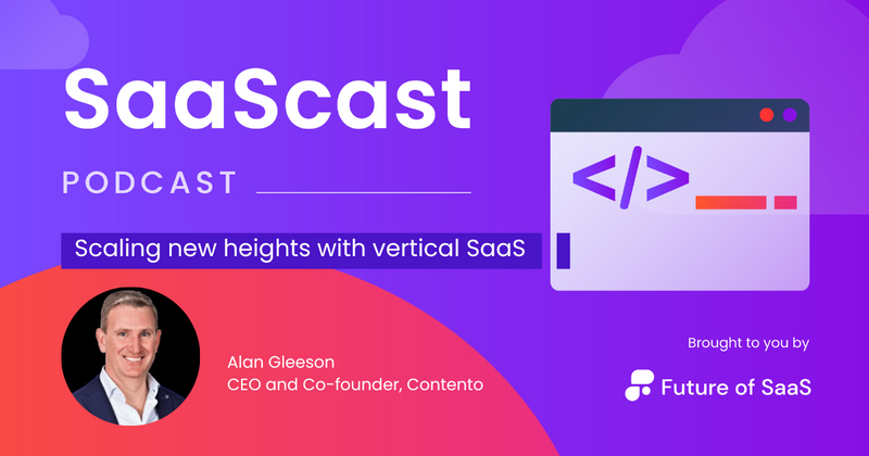 SaaScast: Scaling new heights with vertical SaaS