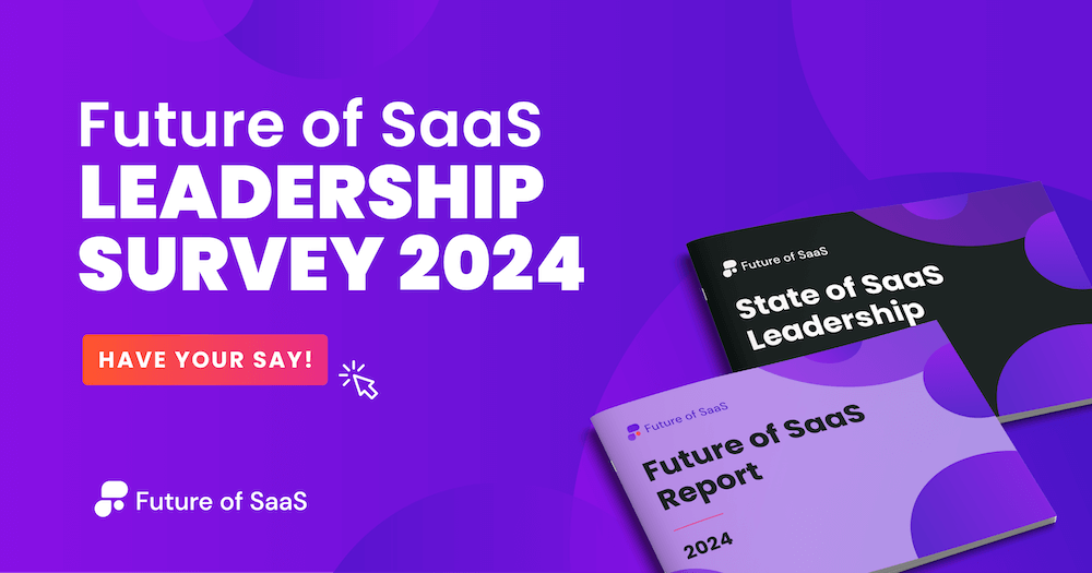 Future of SaaS Leadership 2024